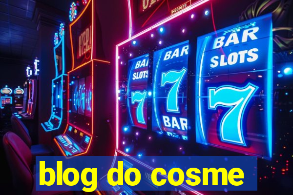 blog do cosme